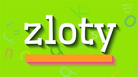 how to say zloty.